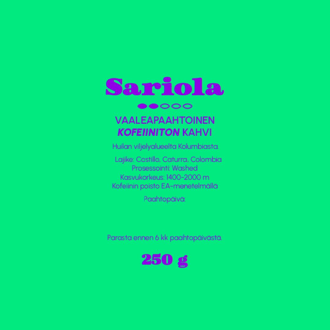 Sariola - Vaaleapaahtoinen Kofeiiniton Kahvi